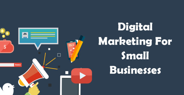 Digital Marketing For Small Businesses